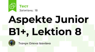 Aspekte Junior B1+, Lektion 8