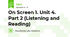 On Screen 1. Unit 4. Part 2 (Listening and Reading)