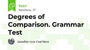 Degrees of Comparison. Grammar Test