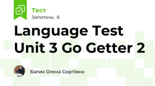 Language Test Unit 3 Go Getter 2
