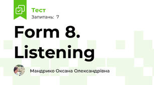 Form 8. Listening