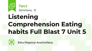 Listening Comprehension Eating habits Full Blast 7 Unit 5