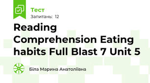 Reading Comprehension Eating habits Full Blast 7 Unit 5