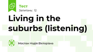 Living in the suburbs (listening)