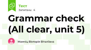 Grammar check (All clear, unit 5)
