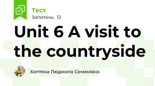 Unit 6 A visit to the countryside
