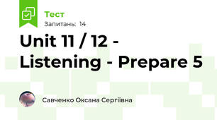 Unit 11 / 12 - Listening - Prepare 5