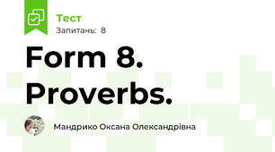 Form 8. Proverbs.