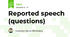 Reported speech (questions)