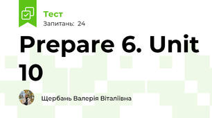 Prepare 6. Unit 10