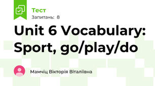 Unit 6 Vocabulary: Sport, go/play/do
