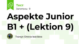 Aspekte Junior B1 + (Lektion 9)