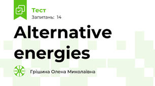 Alternative energies