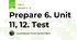 Prepare 6. Unit 11, 12. Test
