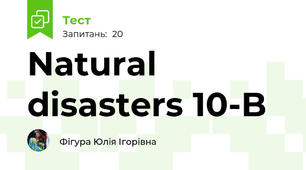 Natural disasters 10-B