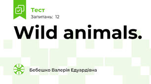 Wild animals. 
