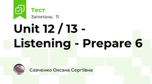 Unit 12 / 13 - Listening - Prepare 6
