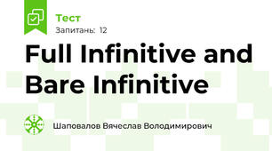 Full Infinitive and Bare Infinitive