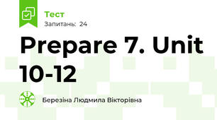 Prepare 7. Unit 10-12