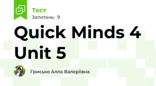 Quick Minds 4 Unit 5