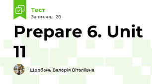 Prepare 6. Unit 11