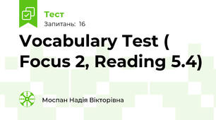 Vocabulary Test ( Focus 2, Reading 5.4)