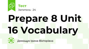 Prepare 8 Unit 16 Vocabulary