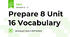Prepare 8 Unit 16 Vocabulary