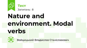 Nature and environment. Modal verbs