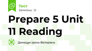 Prepare 5 Unit 11 Reading