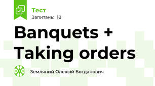Banquets + Taking orders