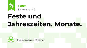 Feste und Jahreszeiten. Monate.