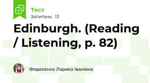 Edinburgh. (Reading / Listening, p. 82)