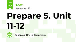 Prepare 5. Unit 11-12