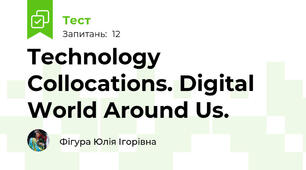 Technology Collocations. Digital World Around Us. 