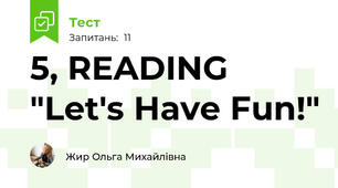 5, READING "Let's Have Fun!"