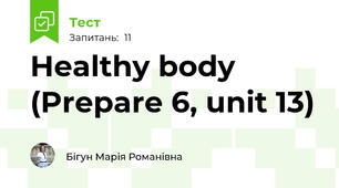 Healthy body (Prepare 6, unit 13)