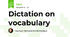 Dictation on vocabulary
