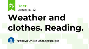 Weather and clothes. Reading.