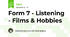 Form 7 - Listening - Films & Hobbies