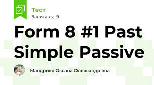 Form 8 #1 Past Simple Passive