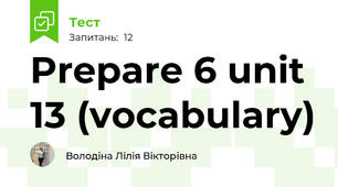 Prepare 6 unit 13 (vocabulary)