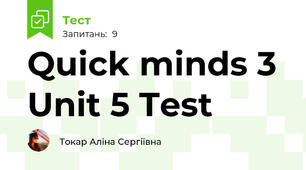  Quick minds 3 Unit 5 Test