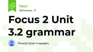 Focus 2 Unit 3.2 grammar
