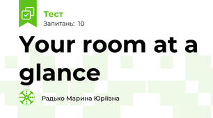 Your room at a glance