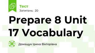 Prepare 8 Unit 17 Vocabulary