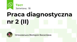 Praca diagnostyczna nr 2 (II)