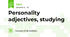 Personality adjectives, studying