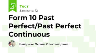 Form 10 Past Perfect/Past Perfect Continuous