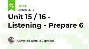 Unit 15 / 16 - Listening - Prepare 6